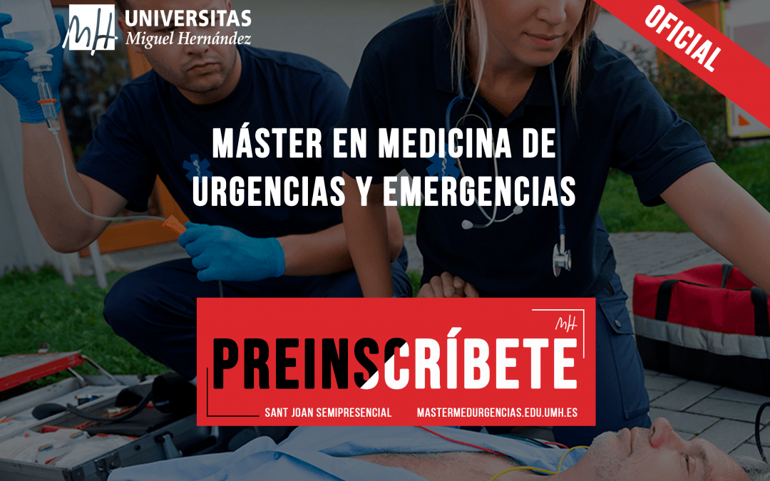 (Español) Abierto el plazo de preinscripción al Máster Universitario en Medicina de Urgencias y Emergencias.